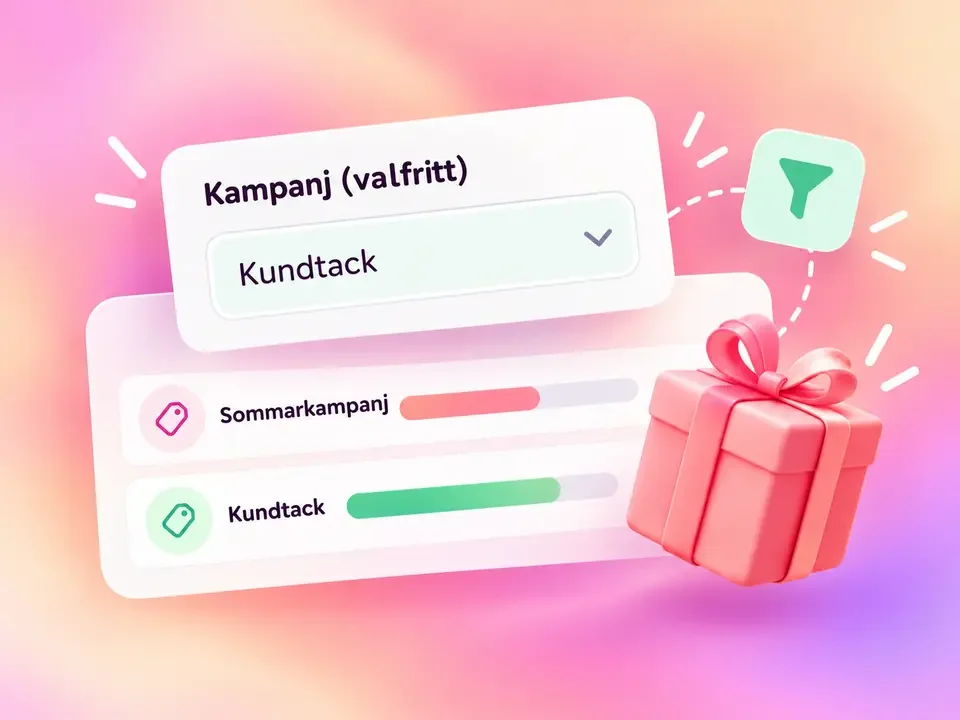 Valfri kampanjmärkning för att filtrera och jämföra resultat i statistiken.
