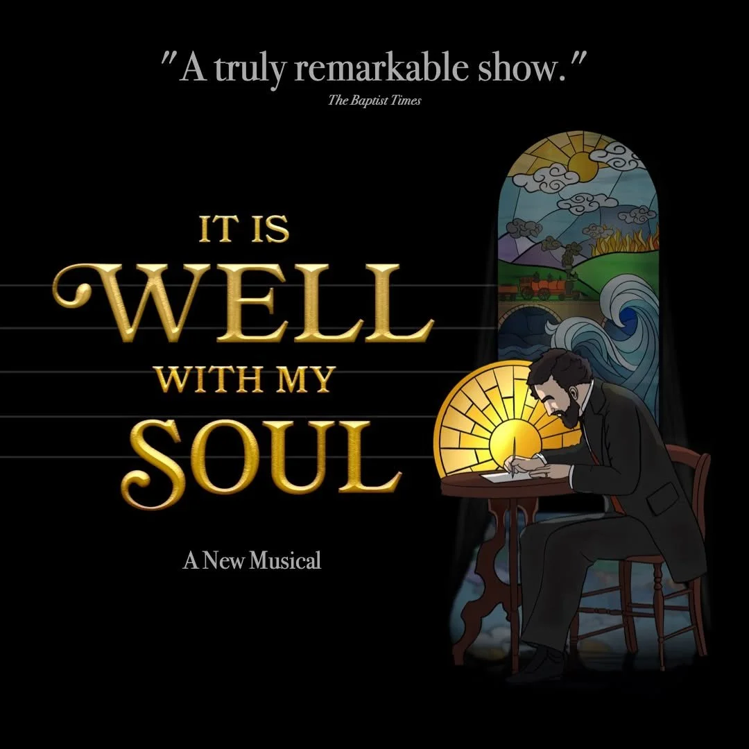 It Is Well With My Soul - The Musical