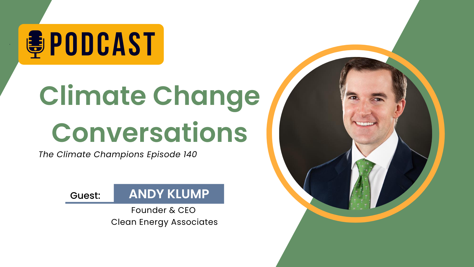 The Climate Champions Episode 140 with Andy Klump