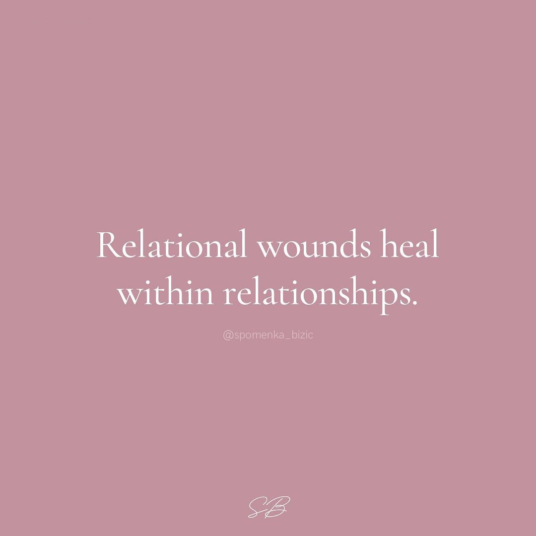 An example of a relational wound may be: not being seen or heard in relationship 

To heal, it is not enough to just know where this comes from &ndash; but to also help the body and nervous system have the felt-sense experience of &ldquo;I am seen ri