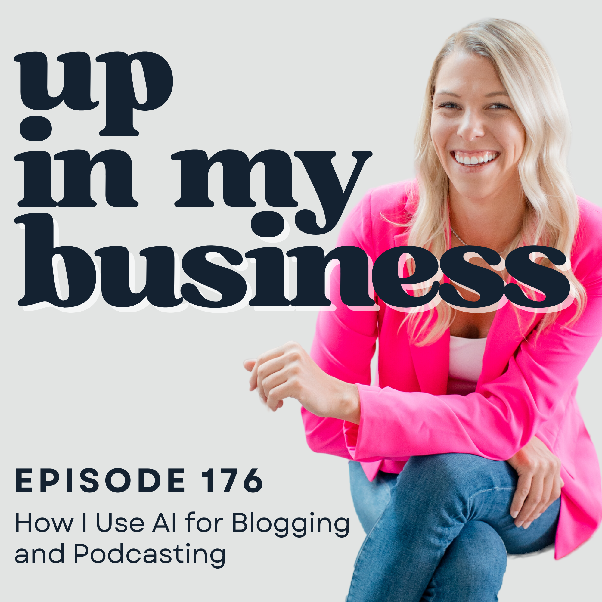 Episode 176: How I Use AI for Blogging and Podcasting
