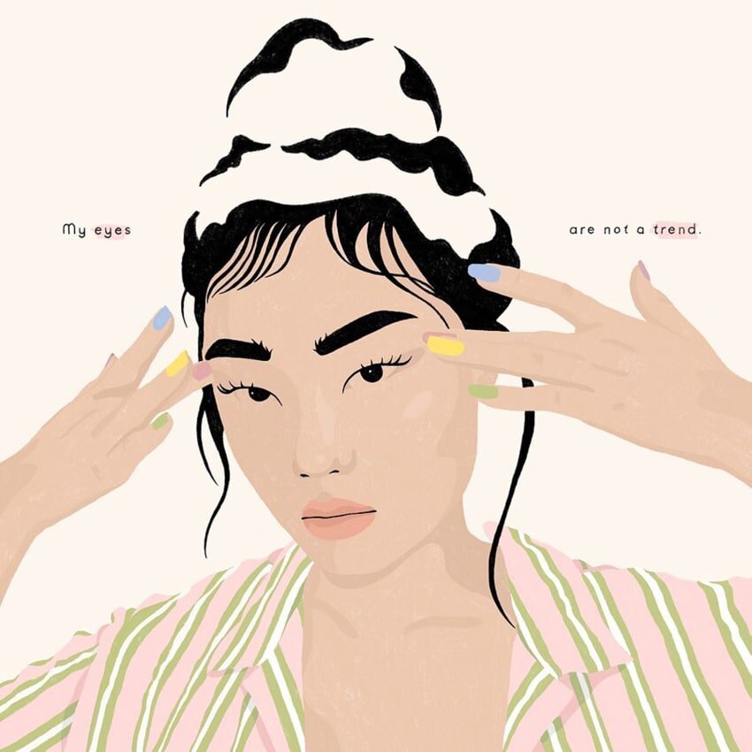 "My eyes are not a trend," by Chungi Yoo, an illustrator based in Frankfurt, Germany. Photo Credit: IG @chungiyoo