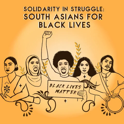 Interview with South Asians 4 Black Lives