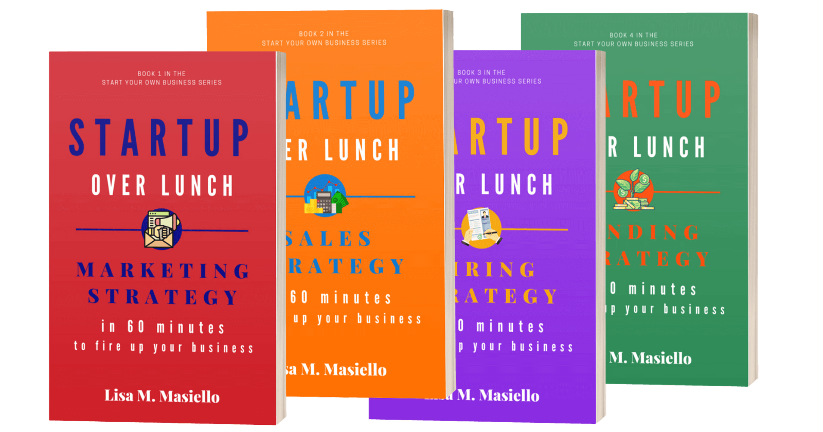 Startup over lunch business book series discusses marketing, sales, staffing, and funding for new business owners.
