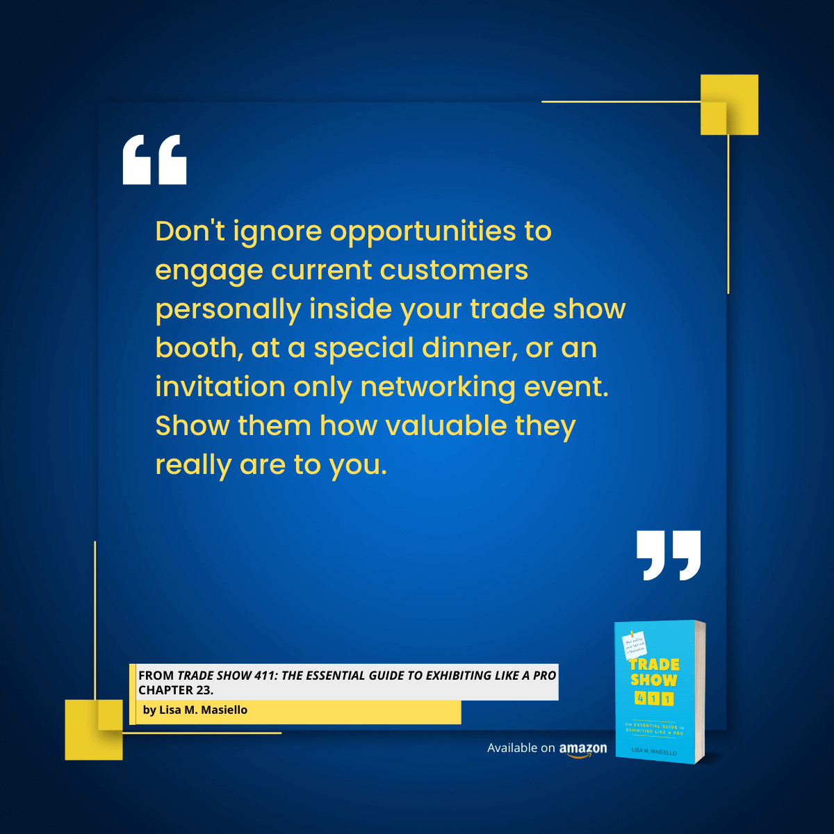 Quotation explaining how to engage current customers at your trade show booth.