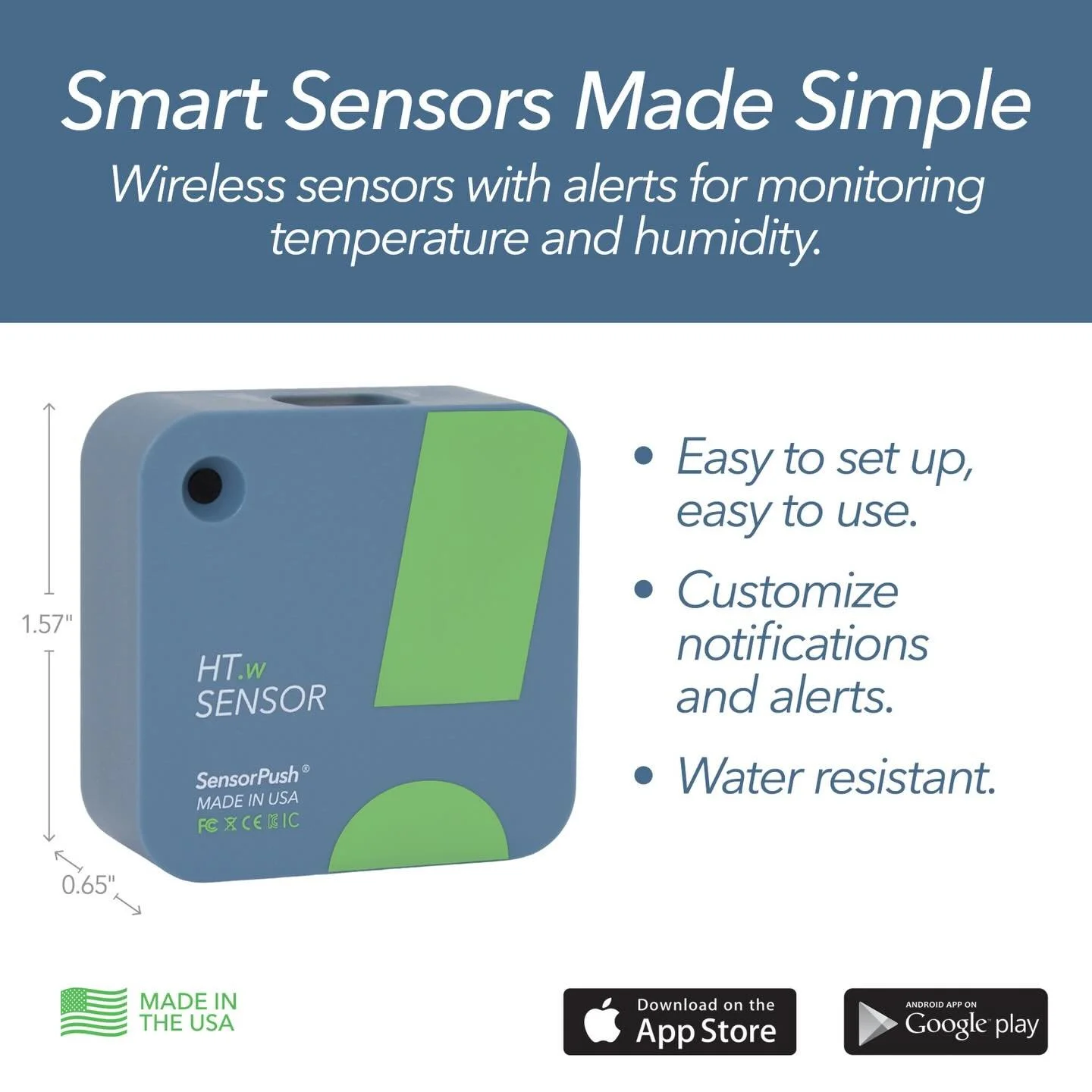 Sensor spotlight 🔦
***
The SensorPush HT.w Water-Resistant Temperature / Humidity Smart Sensor pairs effortlessly with our mobile&nbsp;apps&nbsp;and the optional&nbsp;SensorPush G1 WiFi Gateway&nbsp;to provide a premium solution for monitoring humid