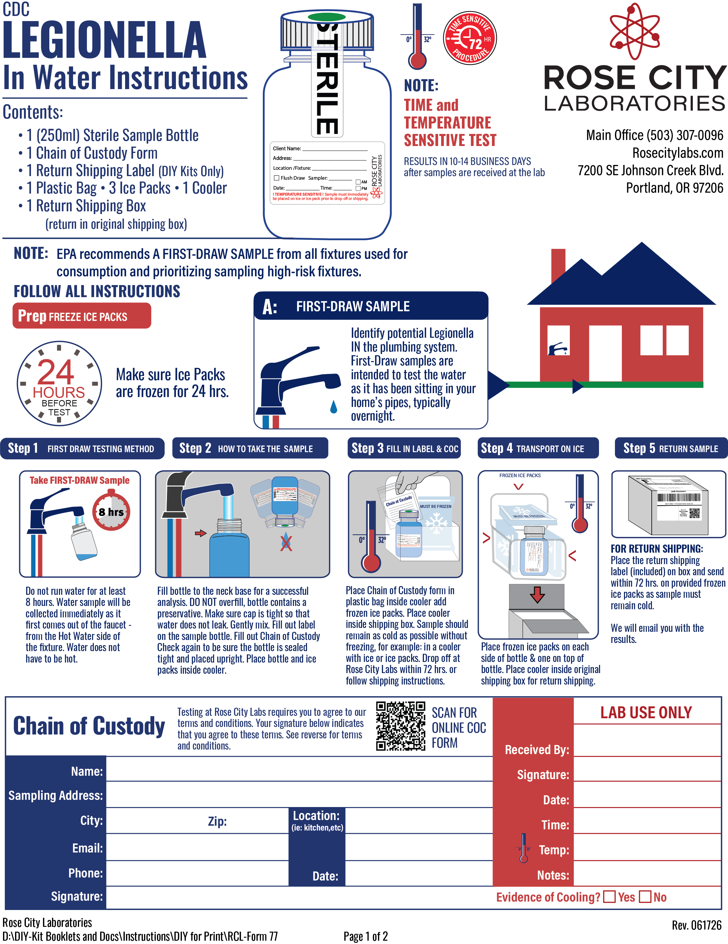 Legionella DIY TEST KIT Step-by-Step instructions for either First Draw of Flush Draw Test. Time and Temperature sensitive.