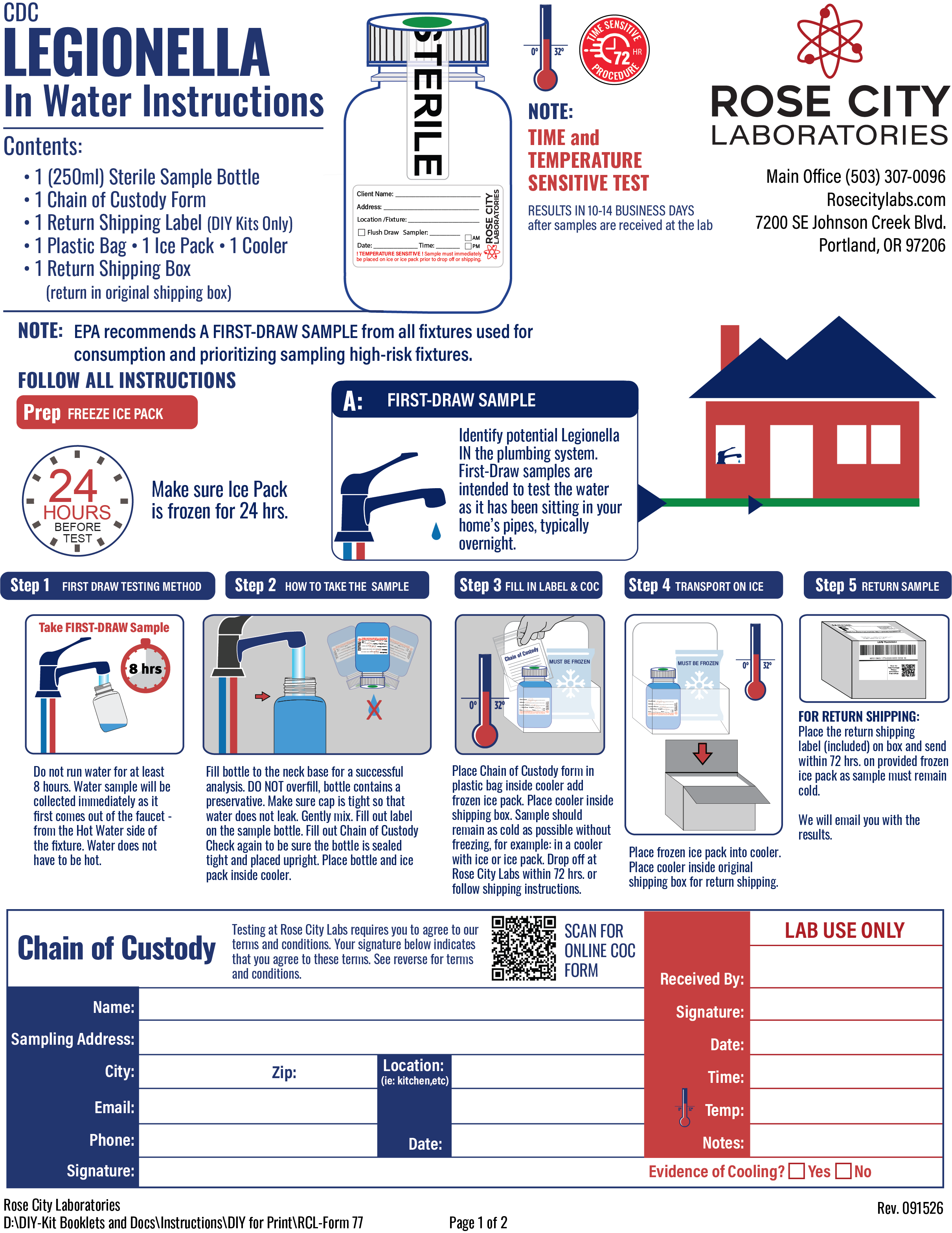 Legionella DIY TEST KIT Step-by-Step instructions for either First Draw of Flush Draw Test. Time and Temperature sensitive.