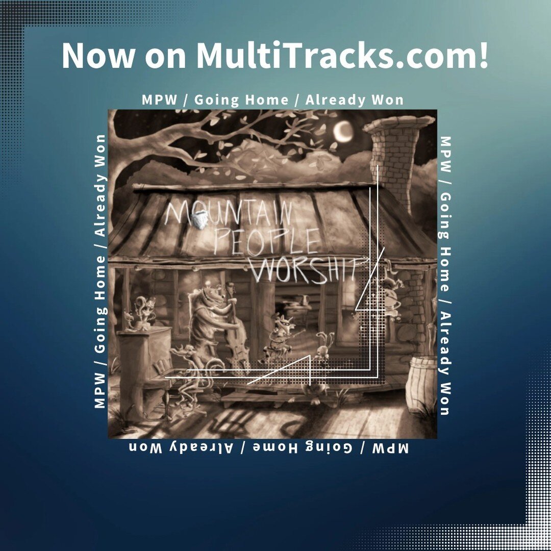 We have some exciting news for fans of Mountain People Worship! 

MultiTracks.com has released the tracks for two amazing songs: &quot;Already Won&quot; and &quot;Going Home&quot;. These tracks bring a fresh wave of inspiration to worship listeners.

