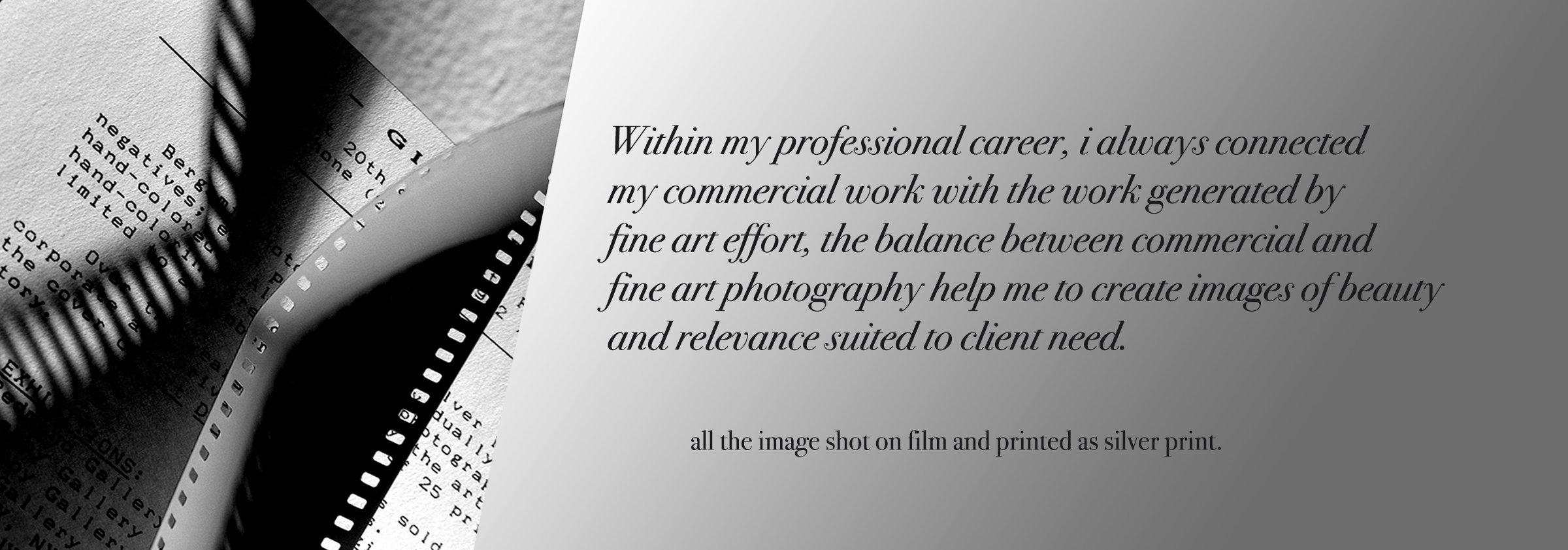 Giuseppe Bergami explains how his personal fine art work, shot on film and printed as silver prints, complements his commercial photography through a shared pursuit of beauty, meaning, and relevance to client needs.