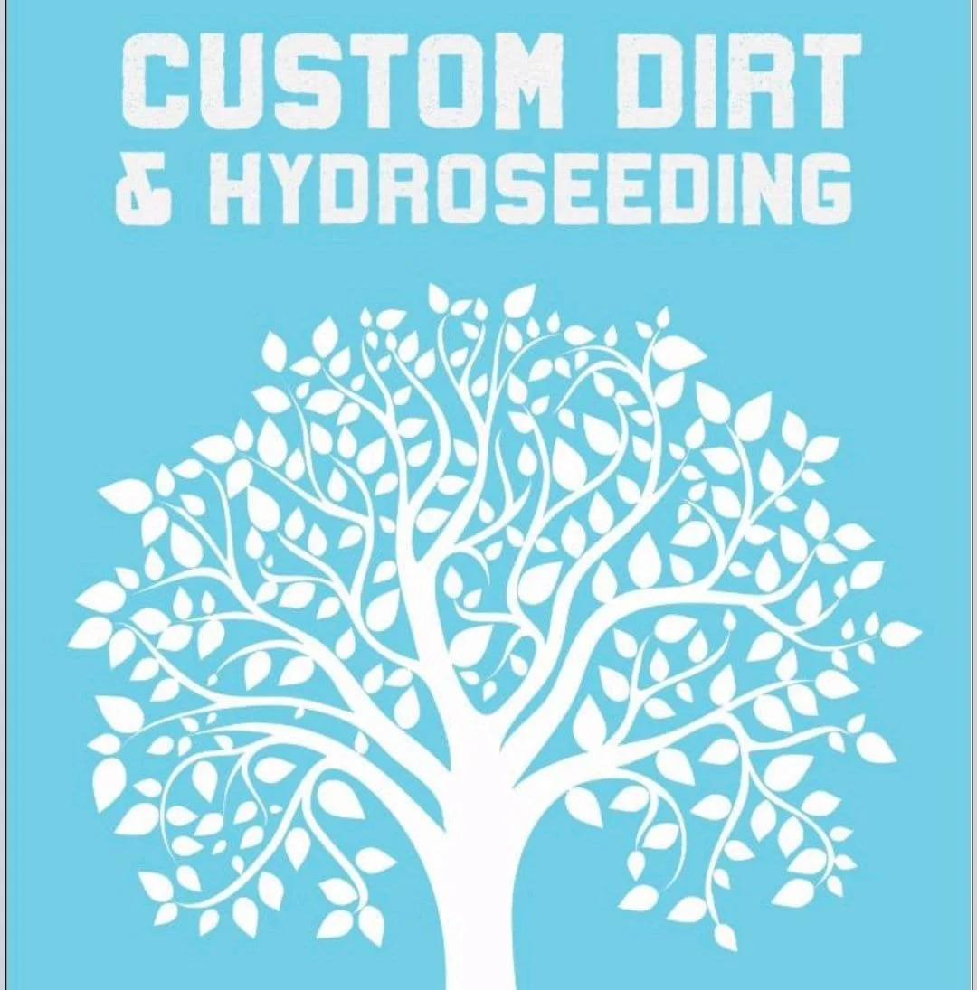 Custom Dirt &amp; Hydroseed