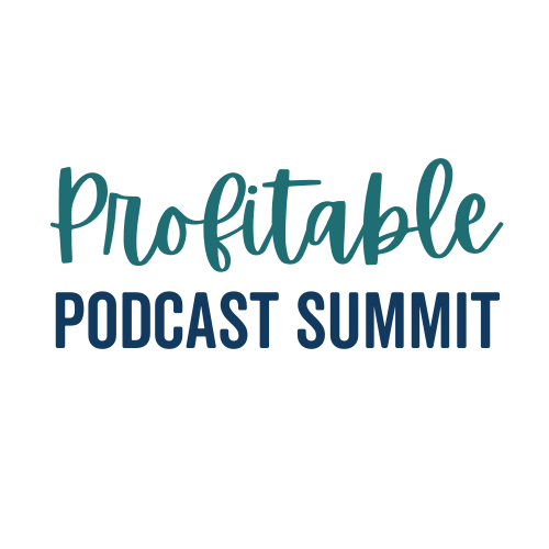 Profitable Podcast Summit