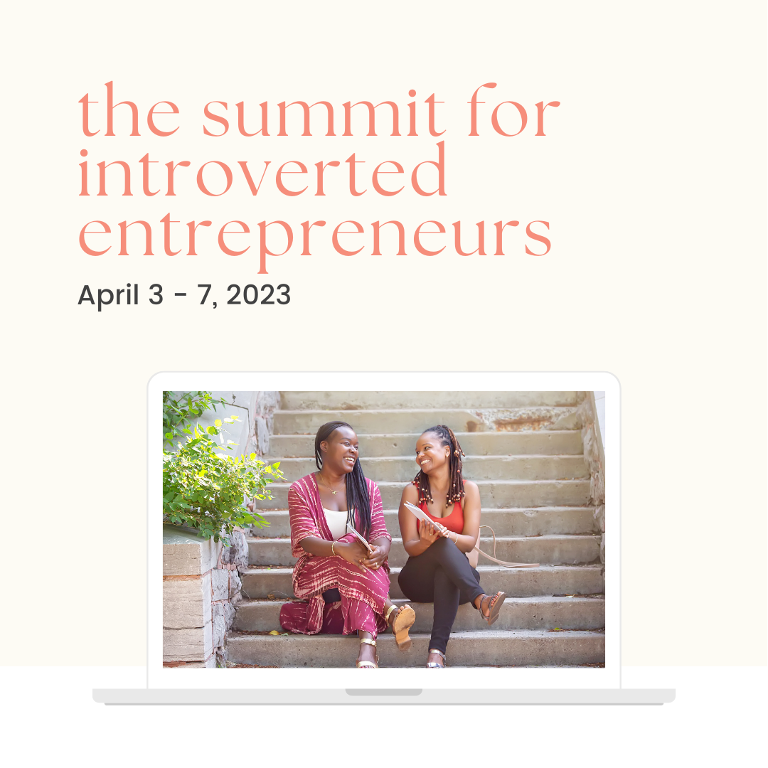 The summit for Introverted Entrepreneurs
