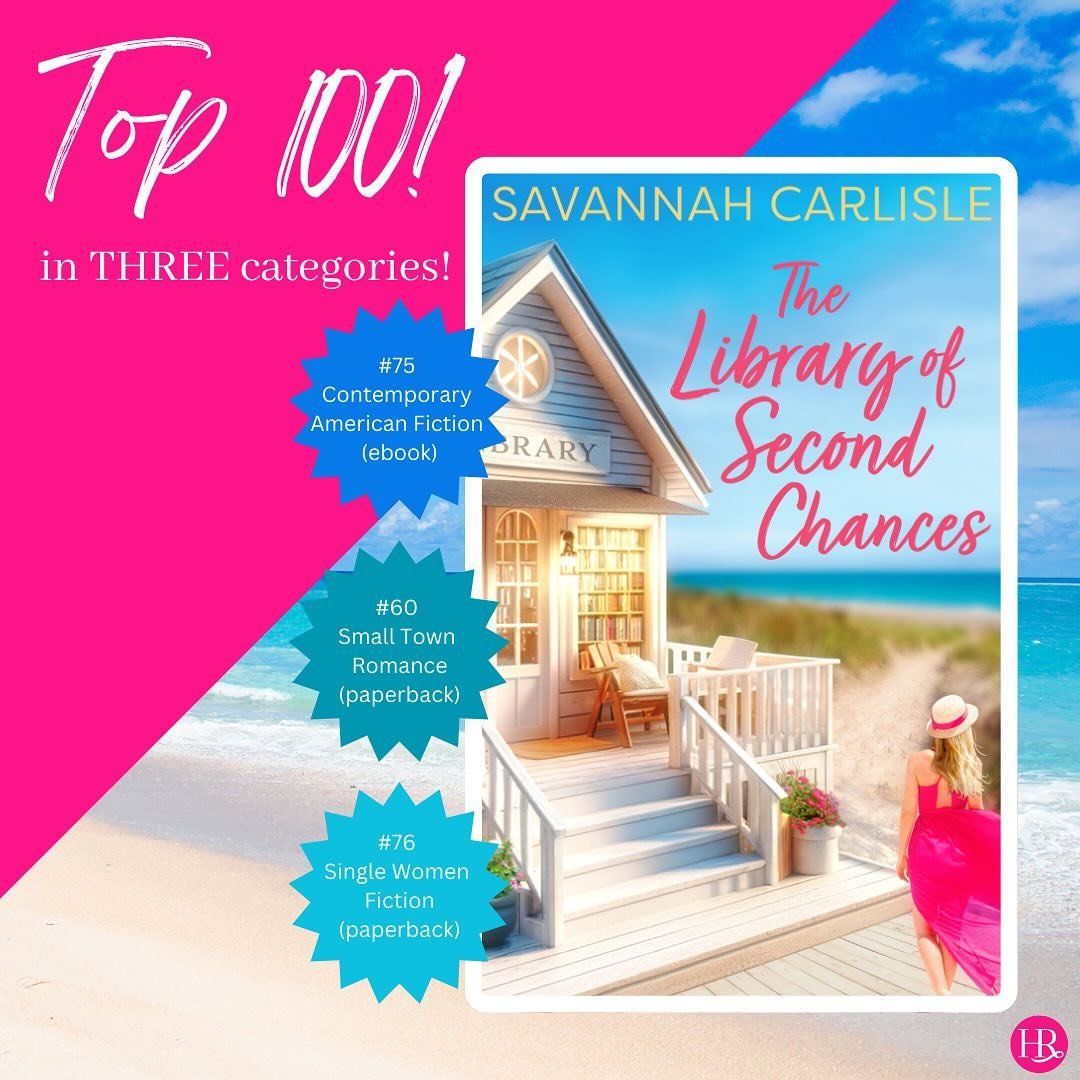 Wowowow! @SavvyCarlisle&rsquo;s The Library of Second Chances is already making waves day one, hitting the top 100 in THREE categories!

Out now in ebook, audiobook, and paperback!

#beachreads #beachbooks #beachnovels #beachready #womensfiction #rom