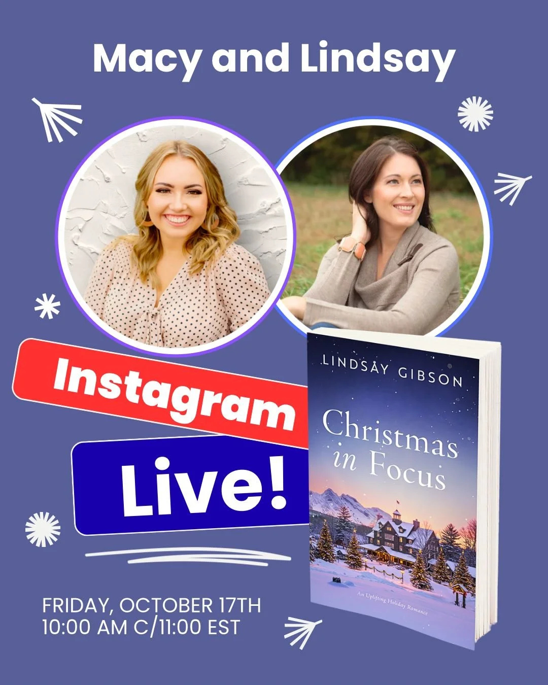 Get in the holiday spirit with us! 🌟

Join @authorlindsaygibson and me for an Instagram Live chat about Lindsay&rsquo;s heartwarming new release Christmas in Focus! 📖❤️

#authorinterview #newbook #authorconversation #holidayromance #christmasromanc