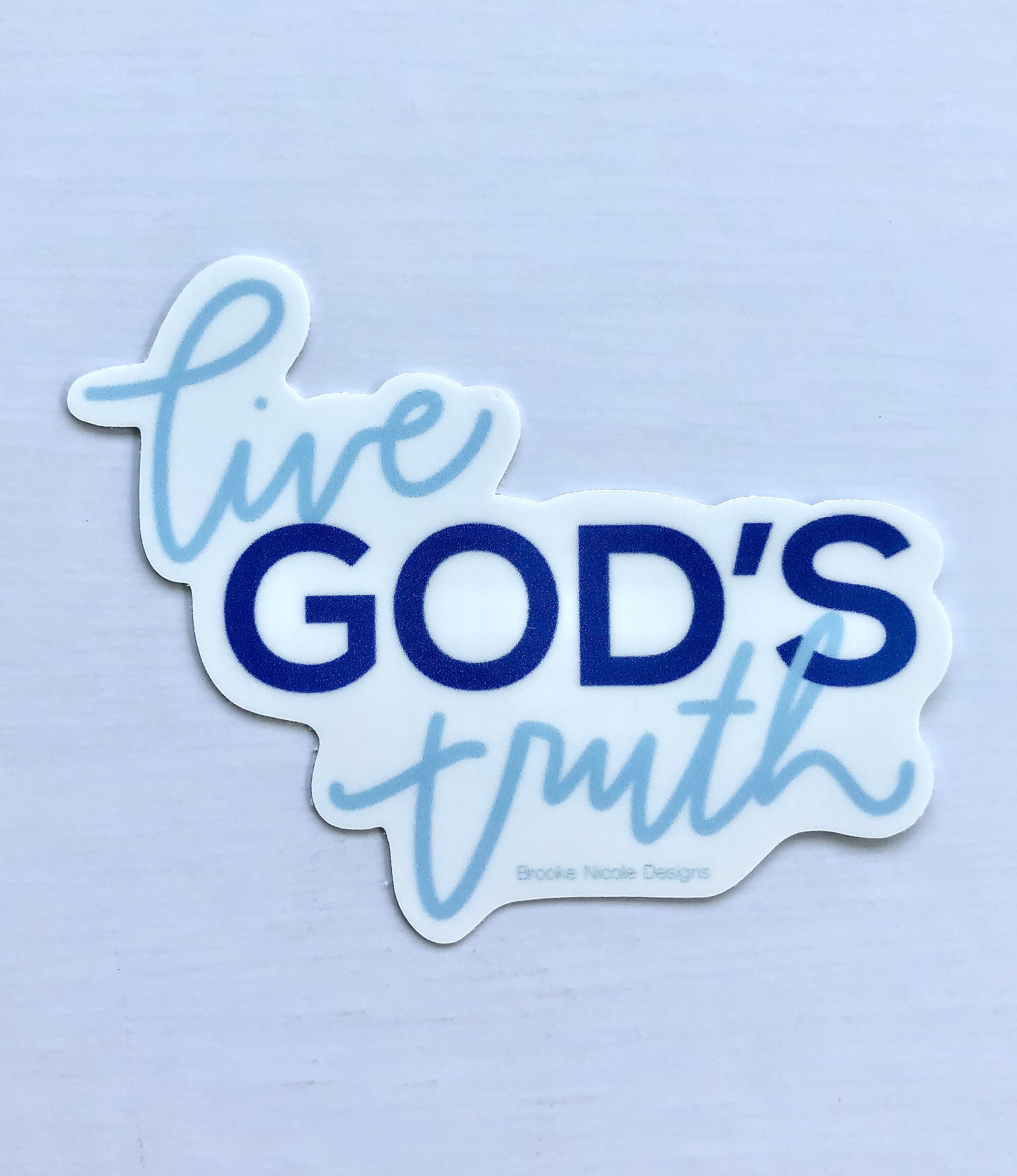 LiveGodsTruthSticker.jpeg