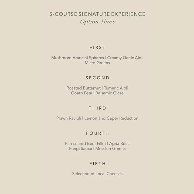 5-course Siganture Experience | Option Three

This menu offers a variety of flavours and finishes with a selection of local cheeses, rather than a dessert. 
Secure your booking with Your Table today. 
info@yourtable.co.nz
+64 21 081 51260