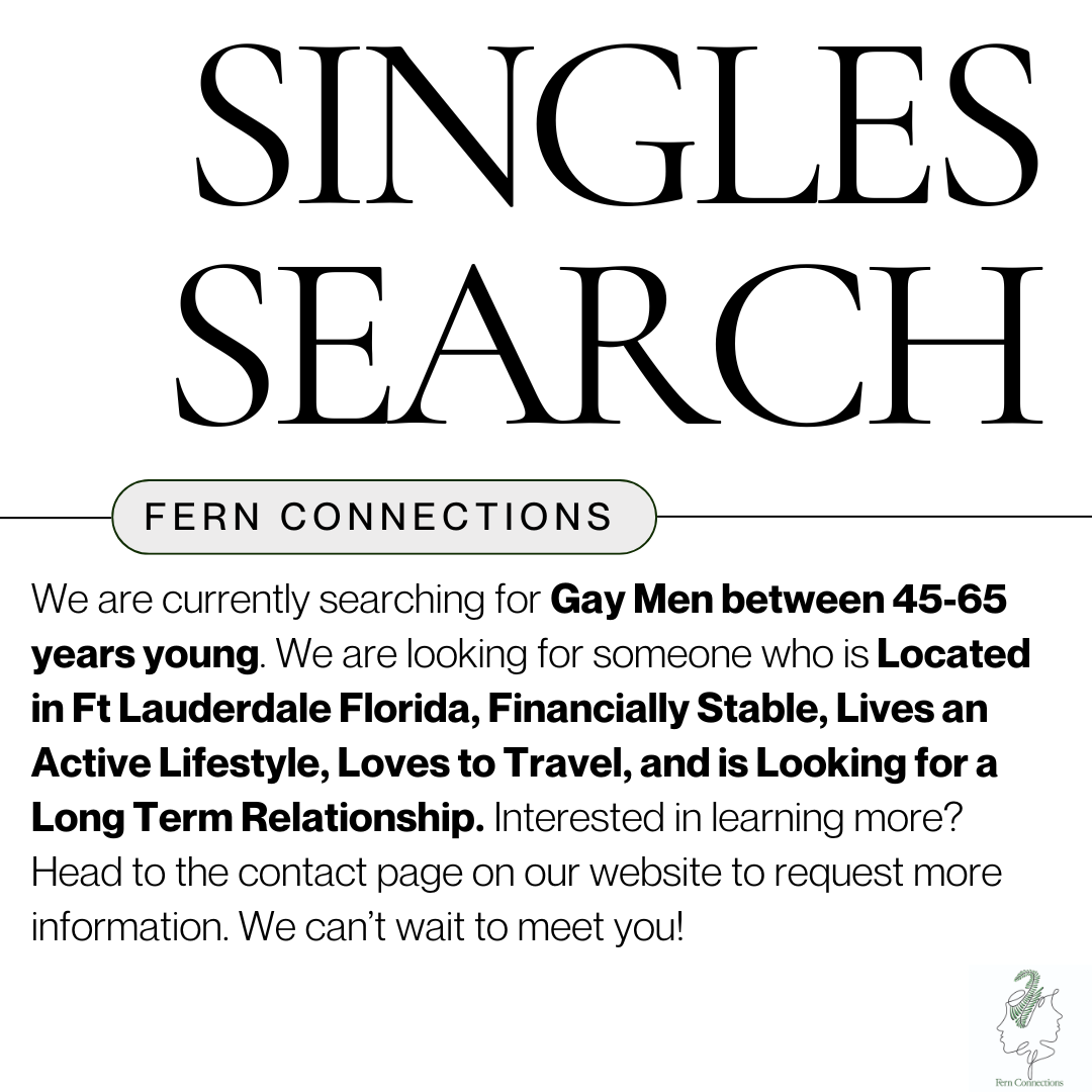 Search ad for Fern Connections seeking gay men aged 45-65 in Fort Lauderdale, Florida, for long-term relationship, with text emphasizing active lifestyle, love of travel, and financial stability.