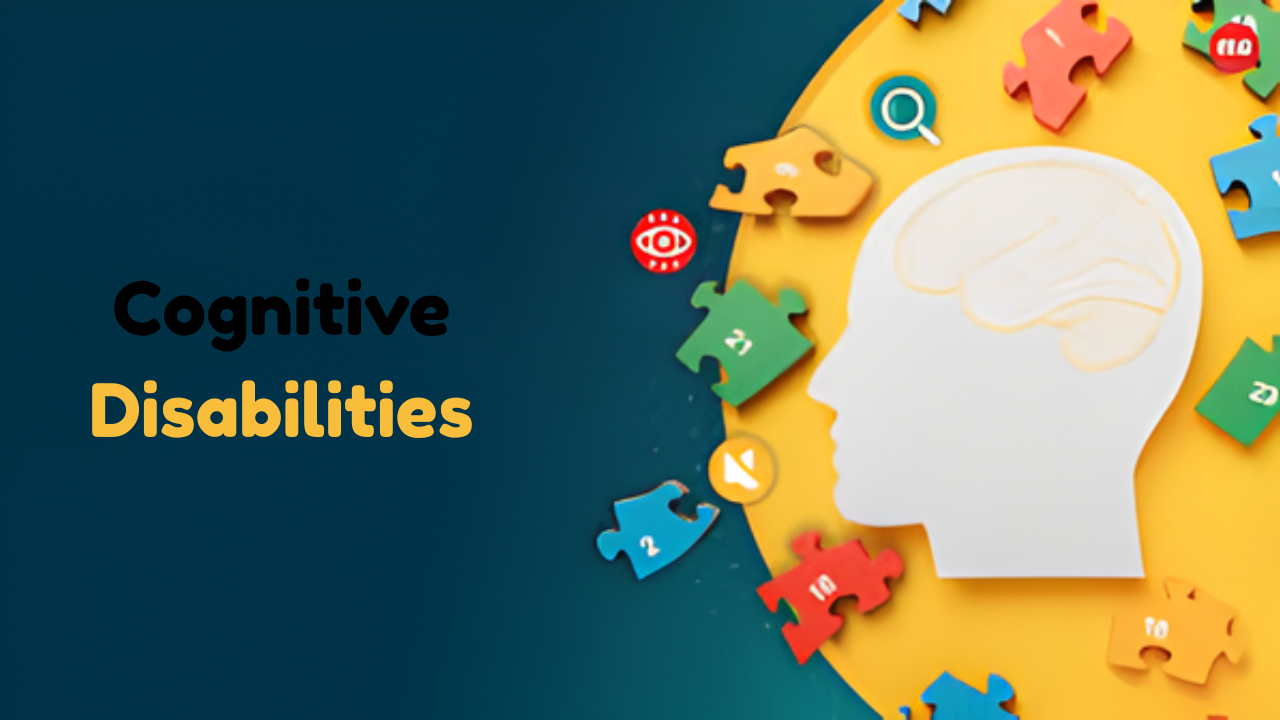 Cognitive disabilities