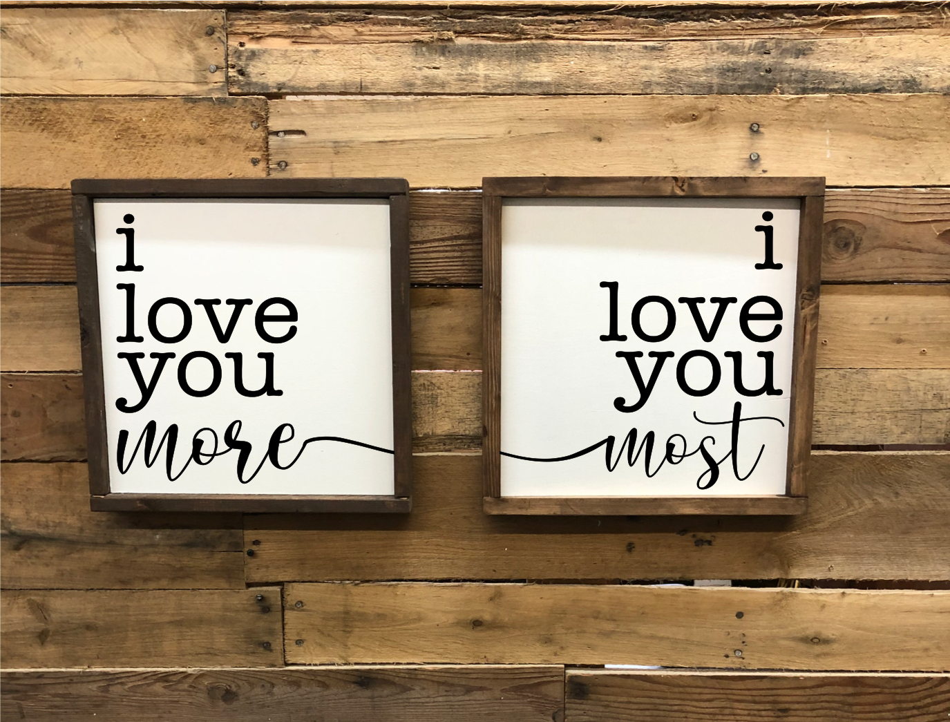 love you more love you most.png