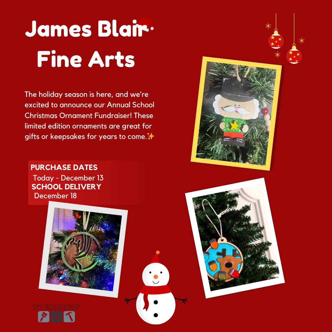 James Blair Fine Arts Ornament Fun-Raiser