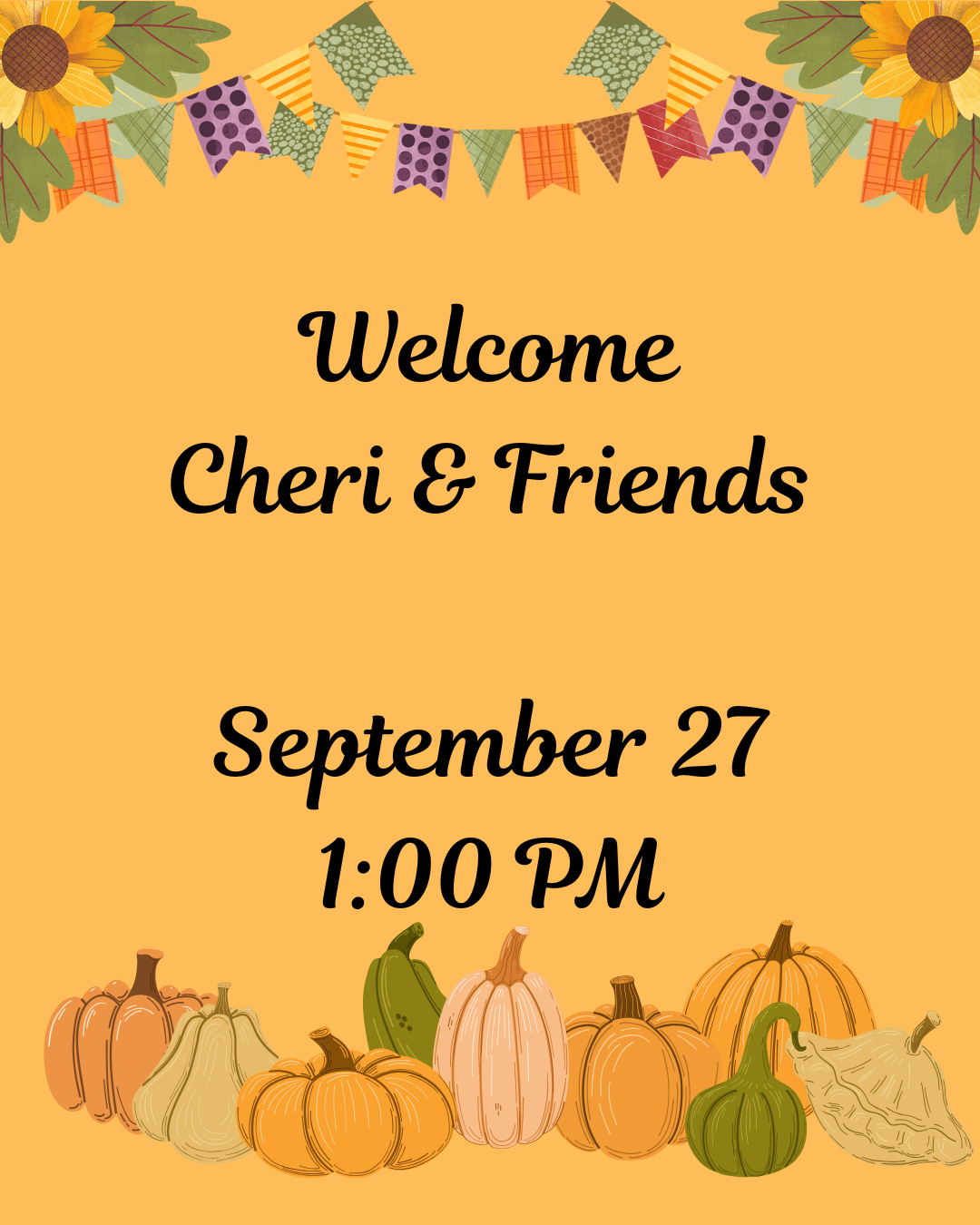 Welcome Cheri & Friends September 27 100 PM.png