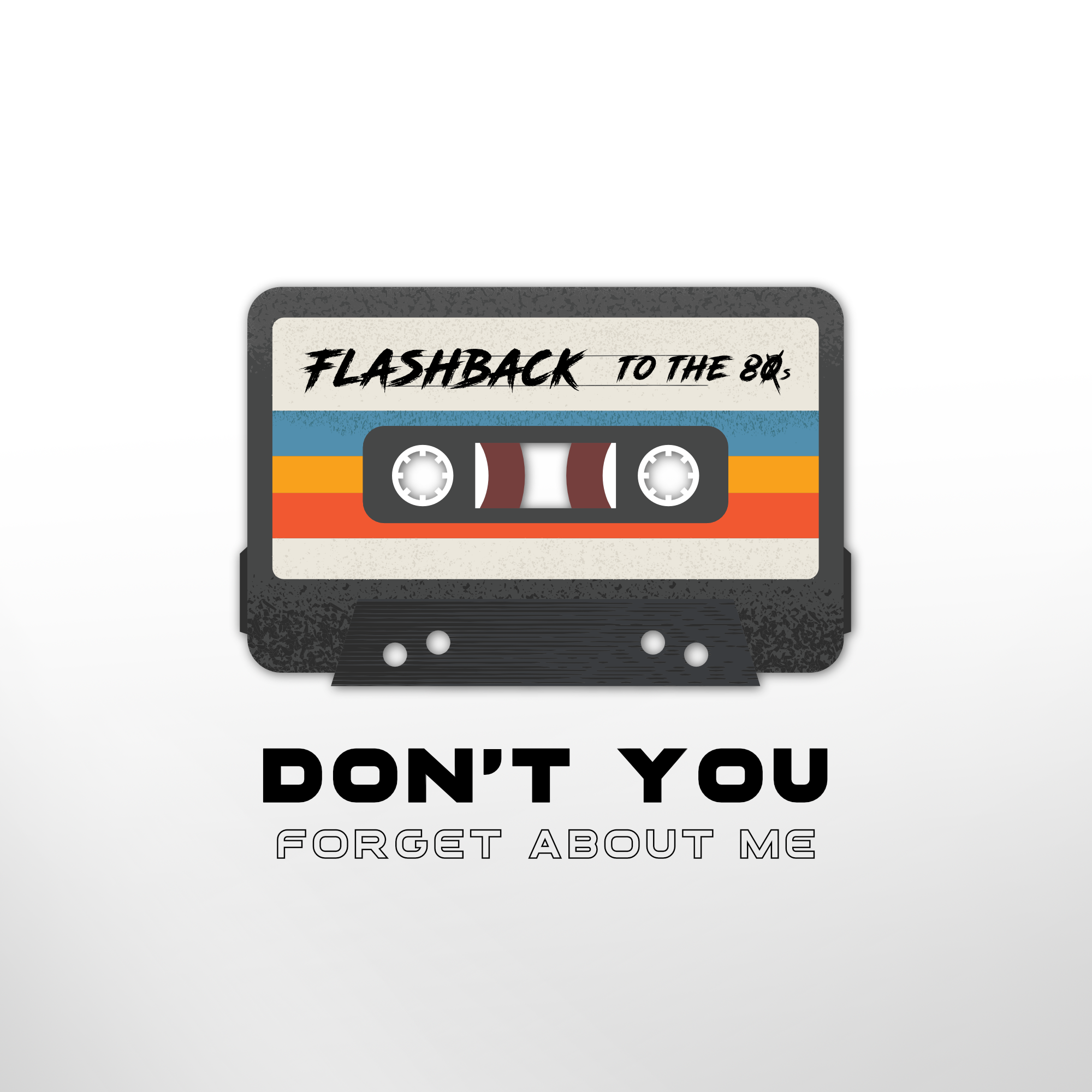 Don't You Forget About Me