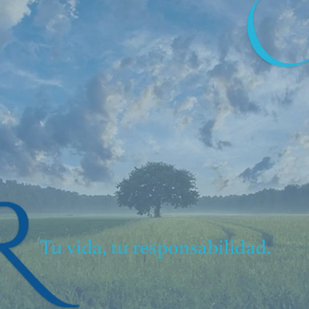 Tu vida, tu responsabilidad.