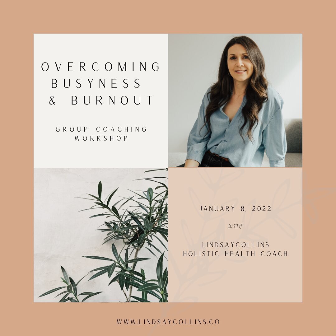 Join me on Saturday, January 8th for a workshop on Overcoming Busyness &amp; Burnout! This workshop is for you if:

✨ You struggle to find time for self-care and create a wellness routine that sticks
✨ You feel overwhelmed by your daily commitments a