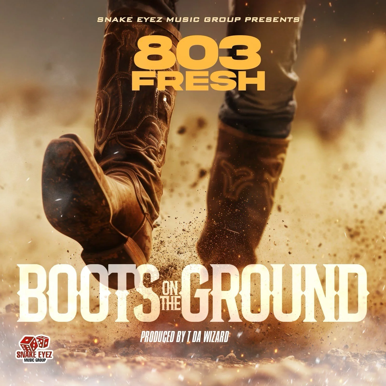 803 Fresh - Boots On The Ground