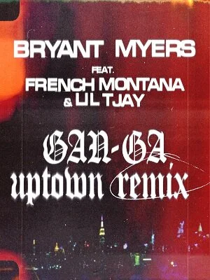 Bryant Myers (Featuring French Montana &amp; Lil TJay)