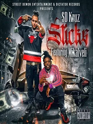 SD Kruz (Featuring Mikalveli) - Sticks