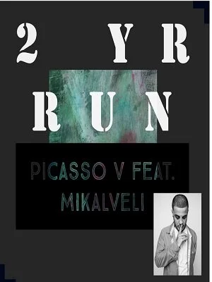 Picasso V (Featuring Mikalveli) - 2 Year Run