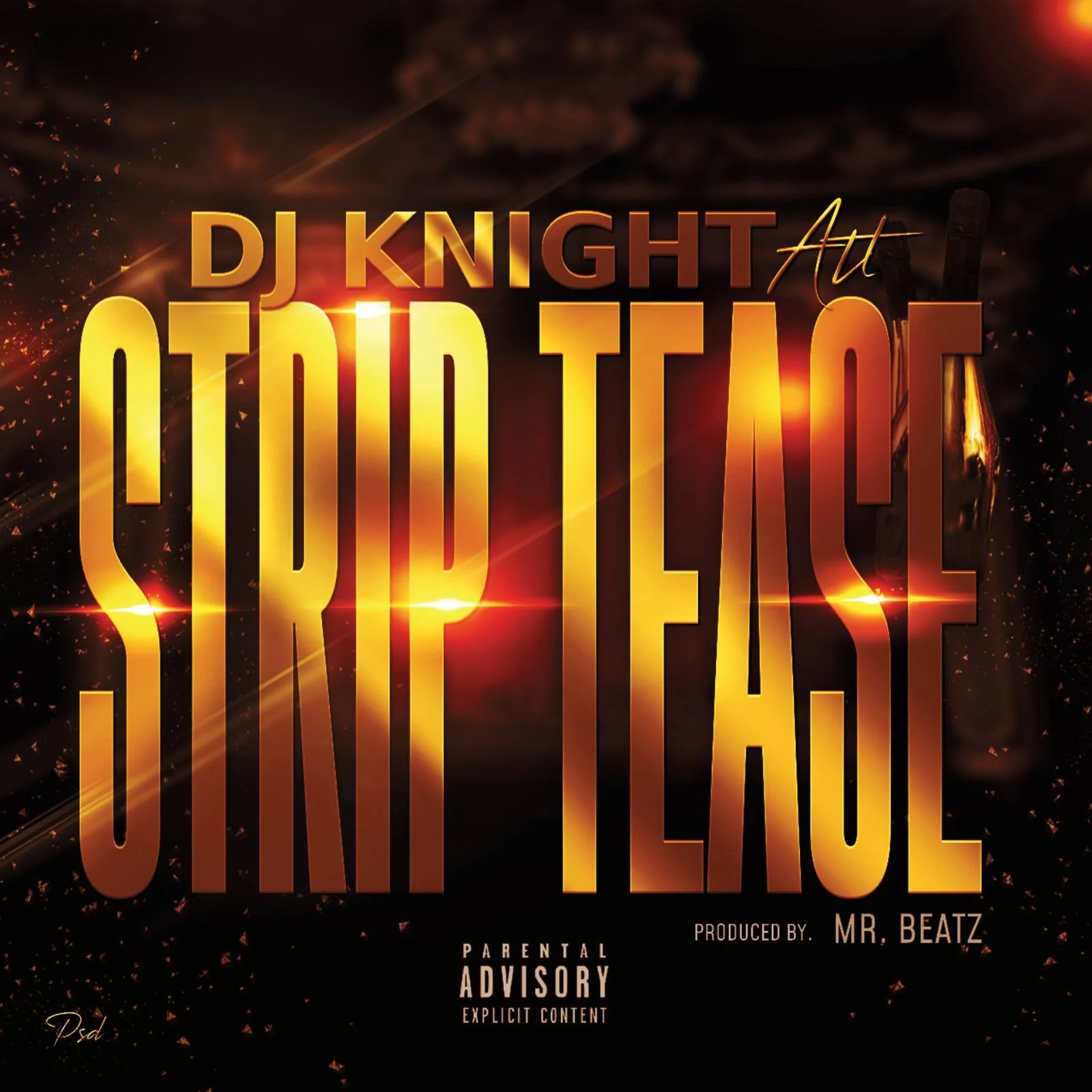 DJ Knight ATL - Strip Tease