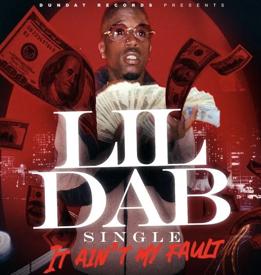 Lil Dab - It Ain't My Fault 