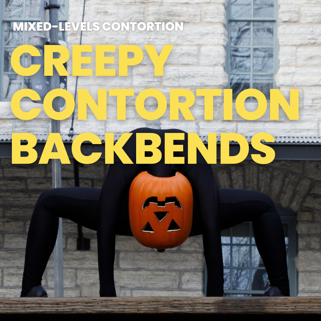 creepy contortion backbends workshop.png