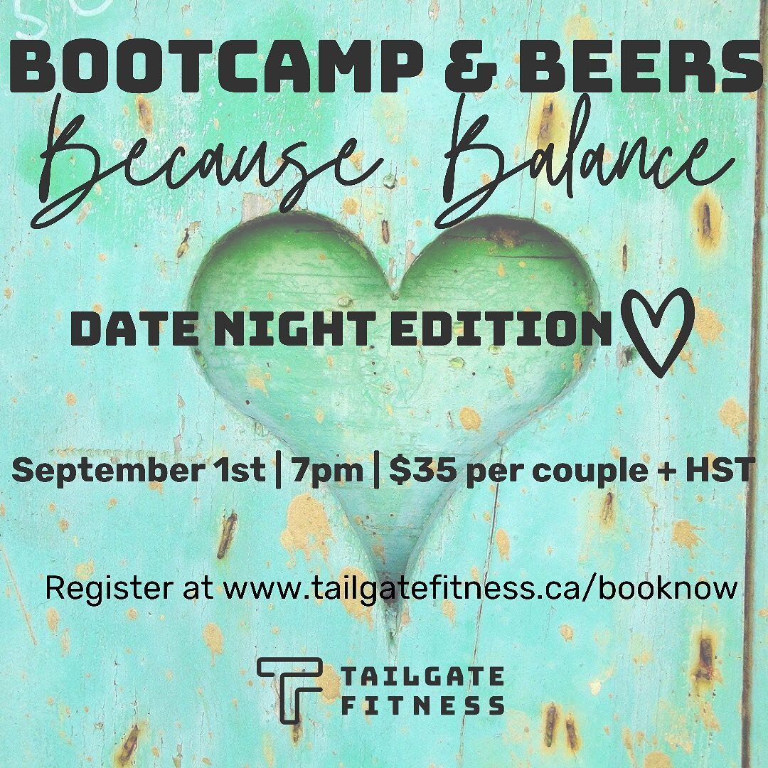 Bootcamp and Beers Because Balance | ❤️ DATE NIGHT EDITION ❤️

Bring your spouse, partner, sister, bestie, whoever you want to go on a &ldquo;date&rdquo; with! 

Wednesday September 1st | 7pm | $35 per couple + HST 

Cost includes beverages after the