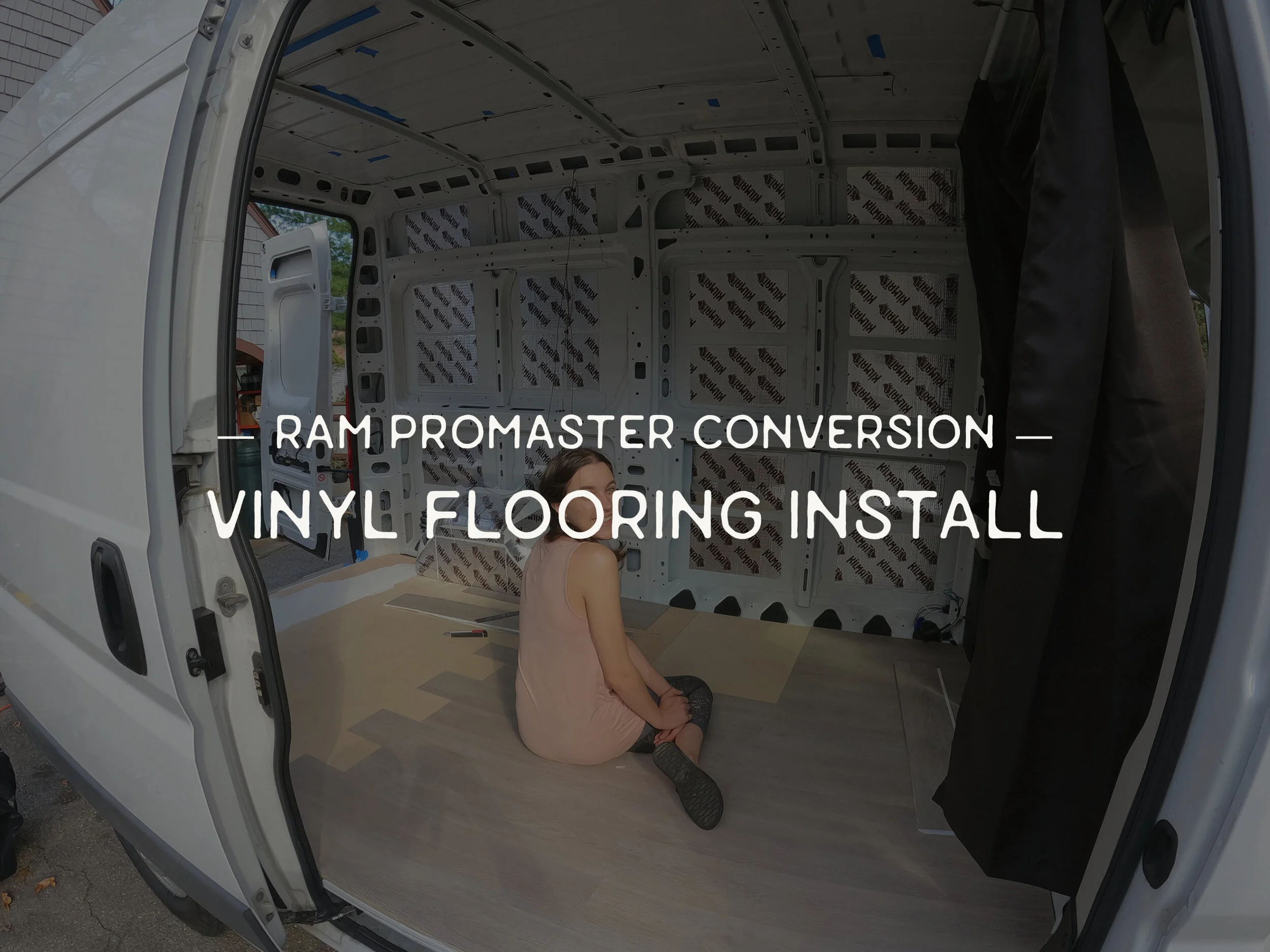 How to install vinyl flooring in your van (RAM ProMaster Van Conversion)