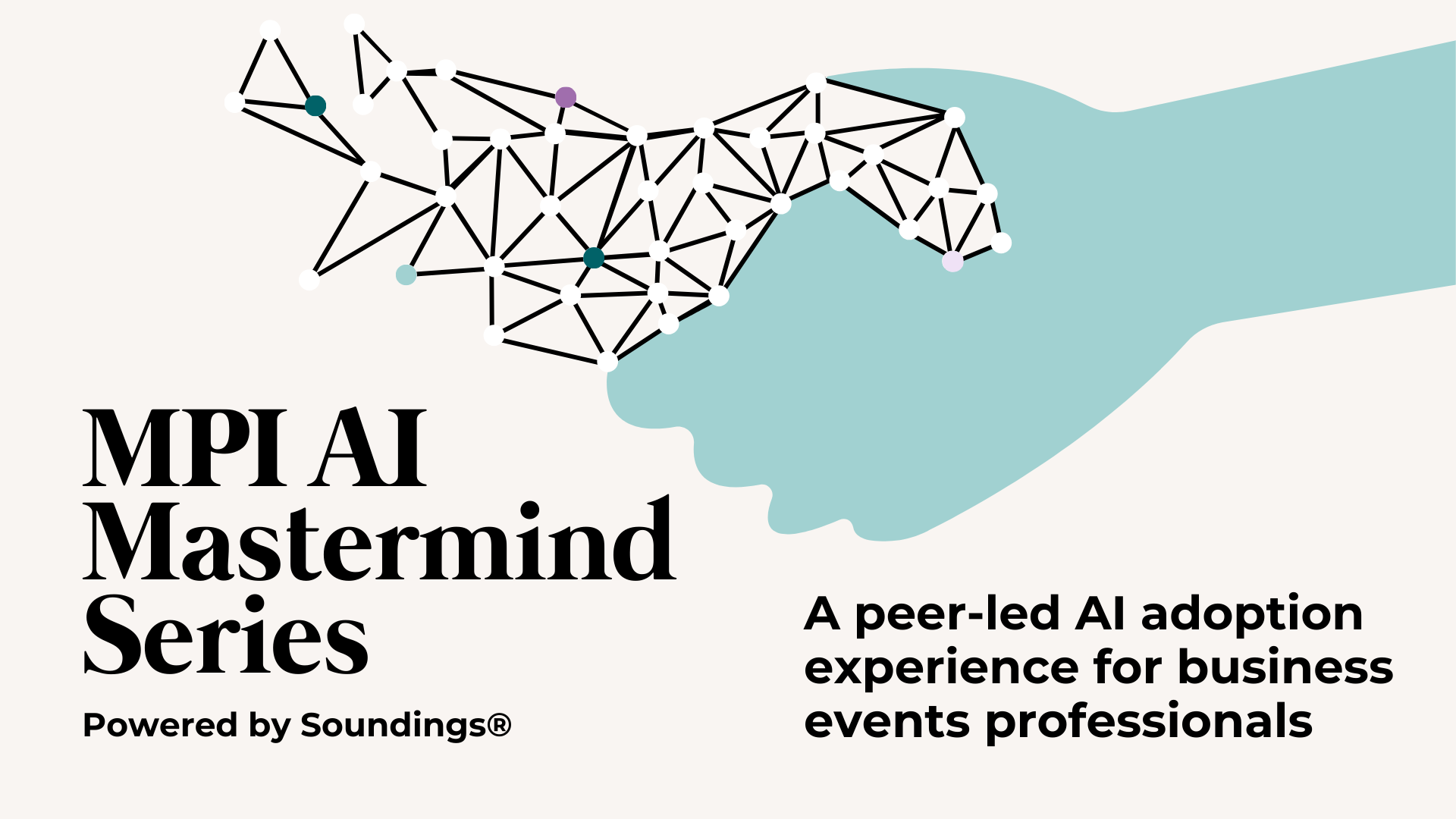 MPI AI Mastermind Series (Powered by Soundings) - Session Two