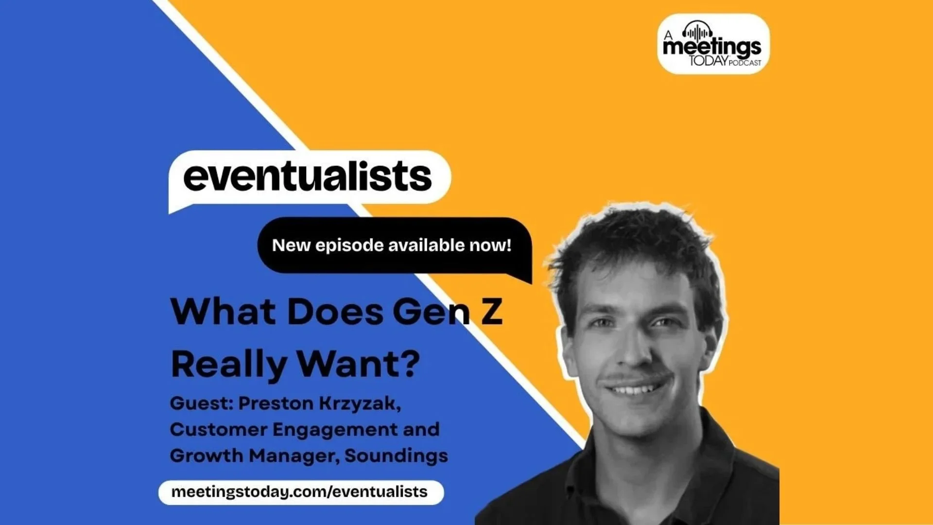 Soundings on the Eventualists Podcast: What Does Gen Z Really Want?