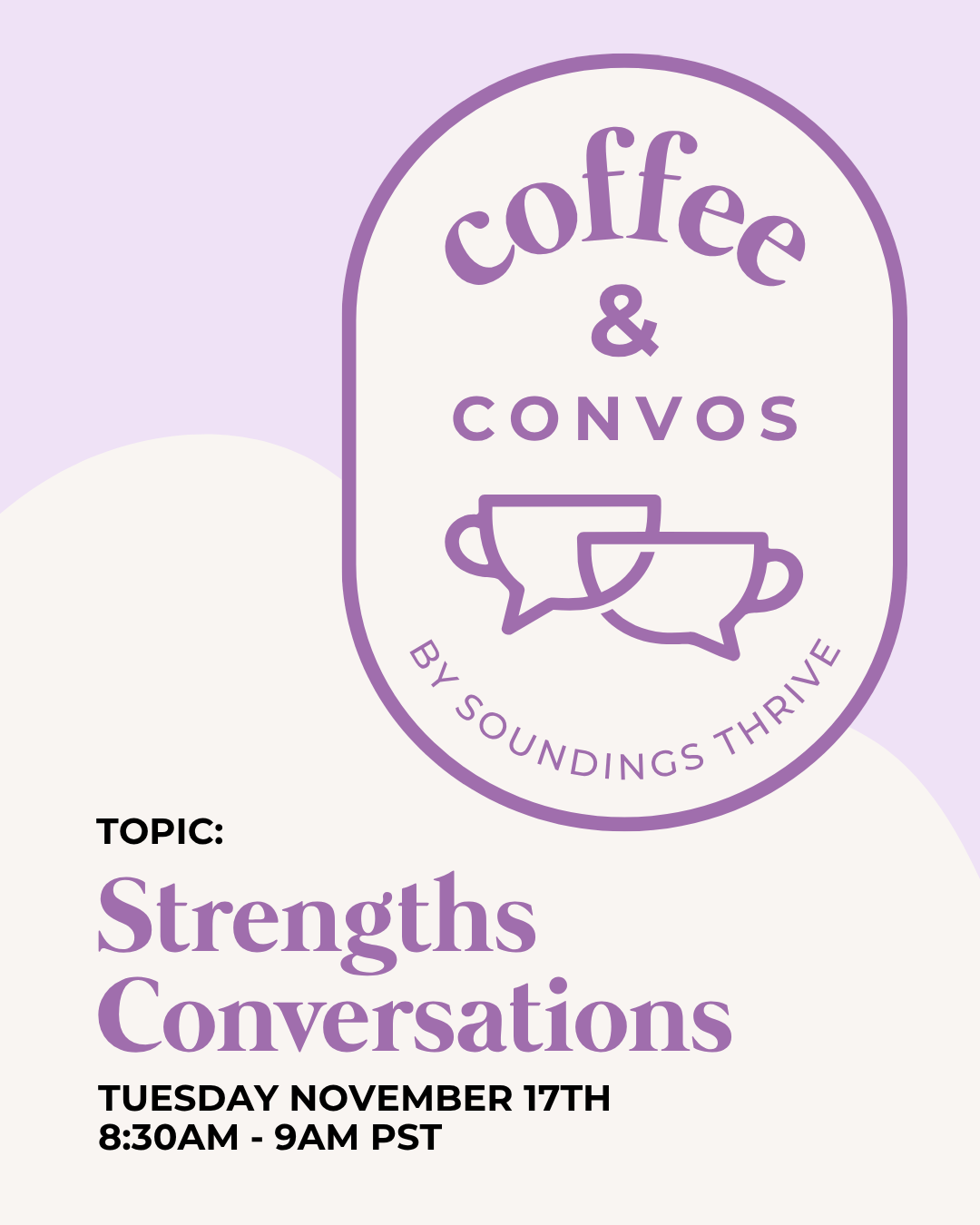 Coffee &amp; Convos Strengths