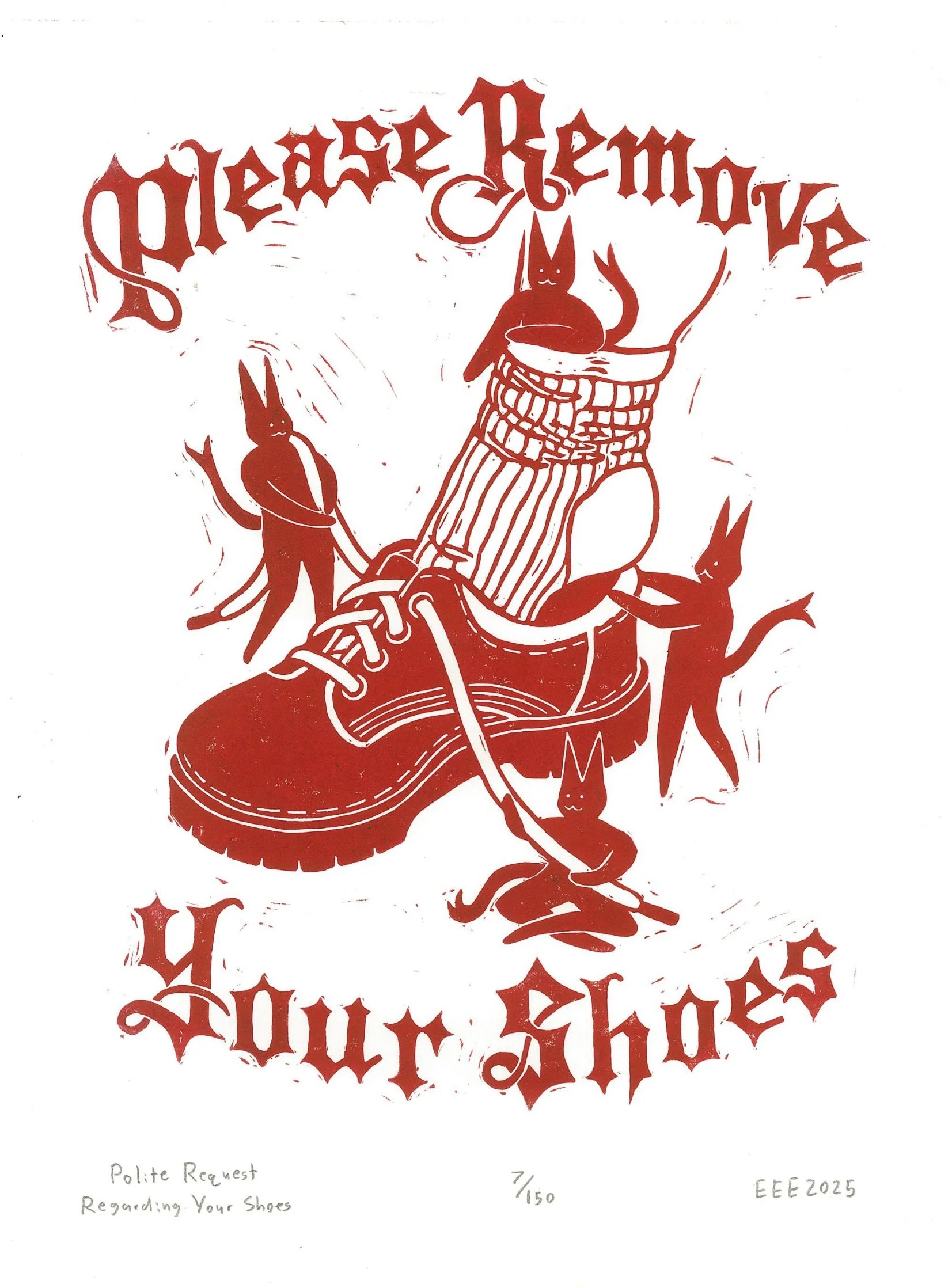 Polite Request Regarding Your Shoes - 11x14” - $25 (available in red or black)
