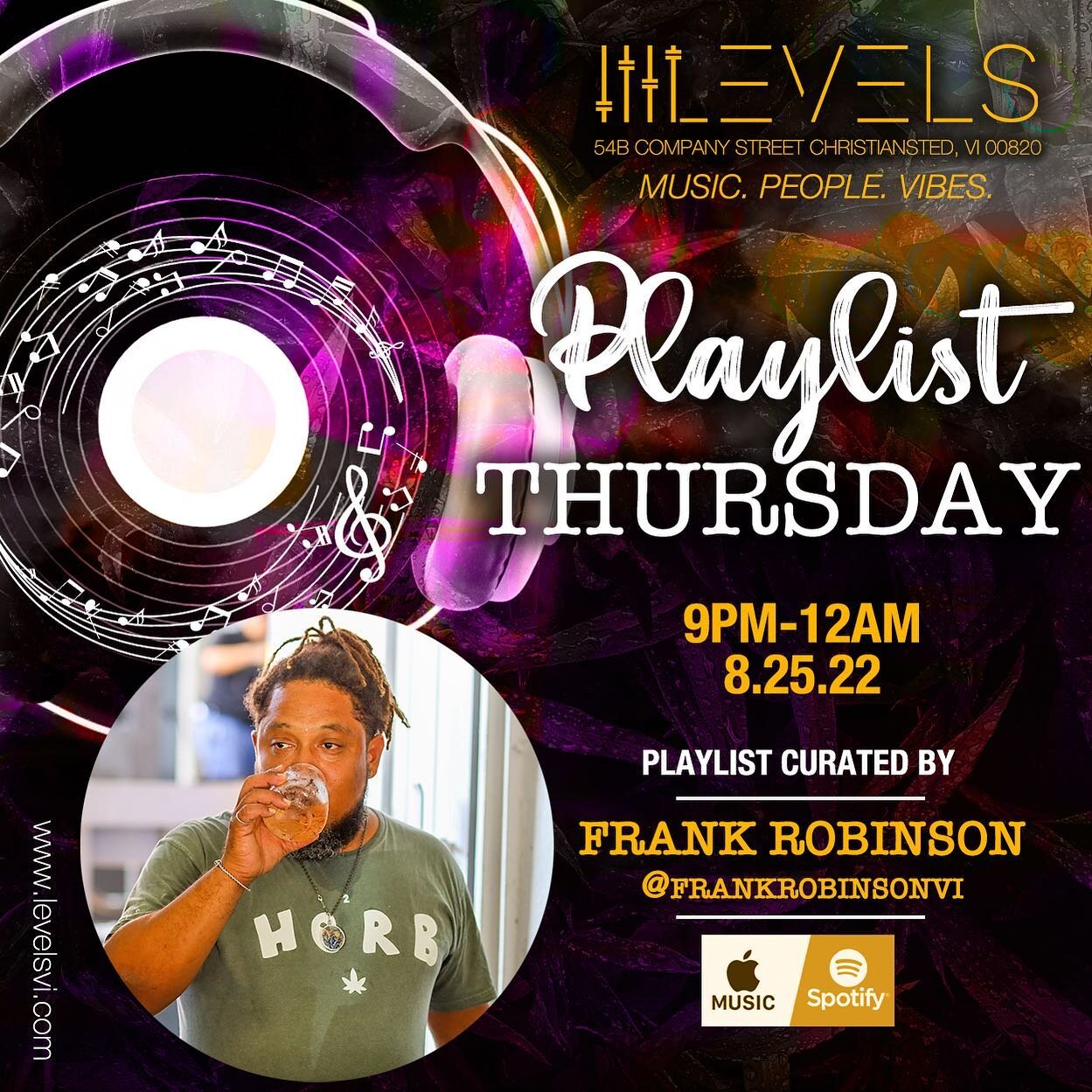 Come enjoy the musical sounds curated by @frankrobinsonvi at Playlist Thursday! #LevelsVI
