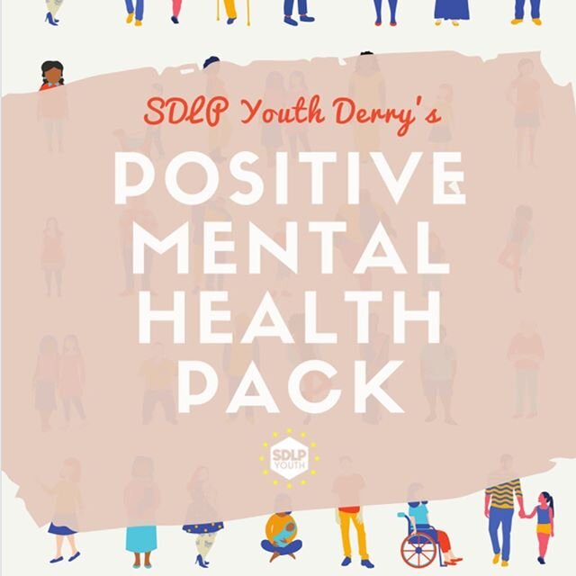 As part of #MentalHealthAwarenessWeek SDLP Youth Derry have kindly produced a Positive Mental Health pack:
https://drive.google.com/file/d/1RqVge_-oZS_E99iZe9pxbtm_-vDTEzP1/view?usp=drivesdk
(Link also in bio)

Don't forget to forward pictures of you