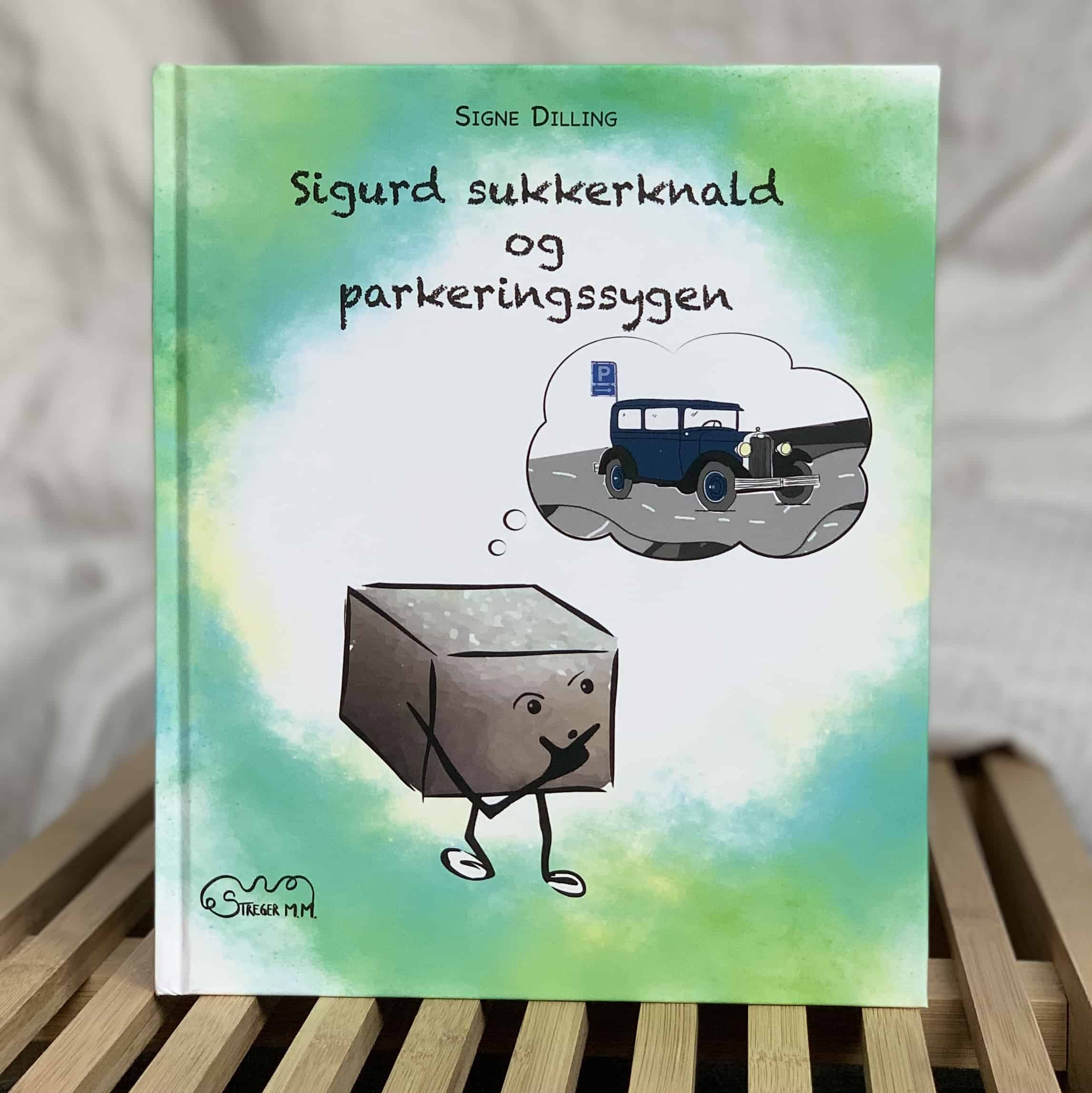 Sigurd sukkerknald og parkeringssygen