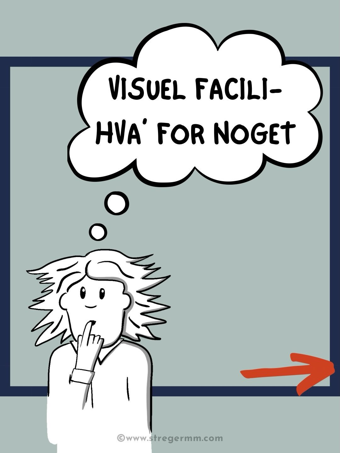 Jeg er vild med visuel facilitering, fordi det g&oslash;r komplekse ting enkle og skaber en helt s&aelig;rlig energi i samarbejdet.
Et f&aelig;llesskab og en f&aelig;lles retning.

Hvis du har undret dig over, hvad visuel facilitering egentlig er, s&