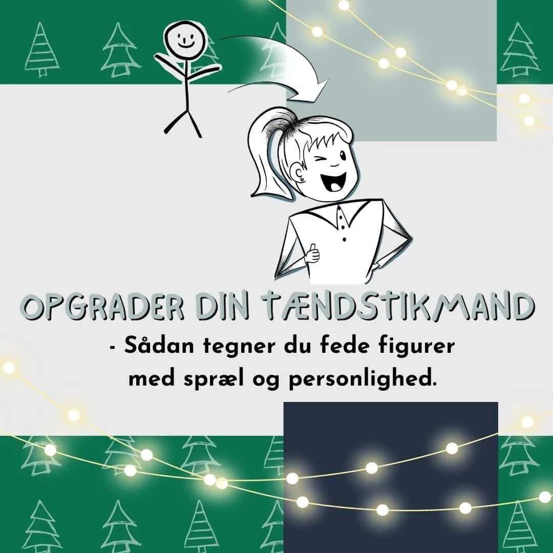 Før og efter: Transformation fra klassisk tændstikmand til udtryksfuld figur i julekalenderens tegnekursus.