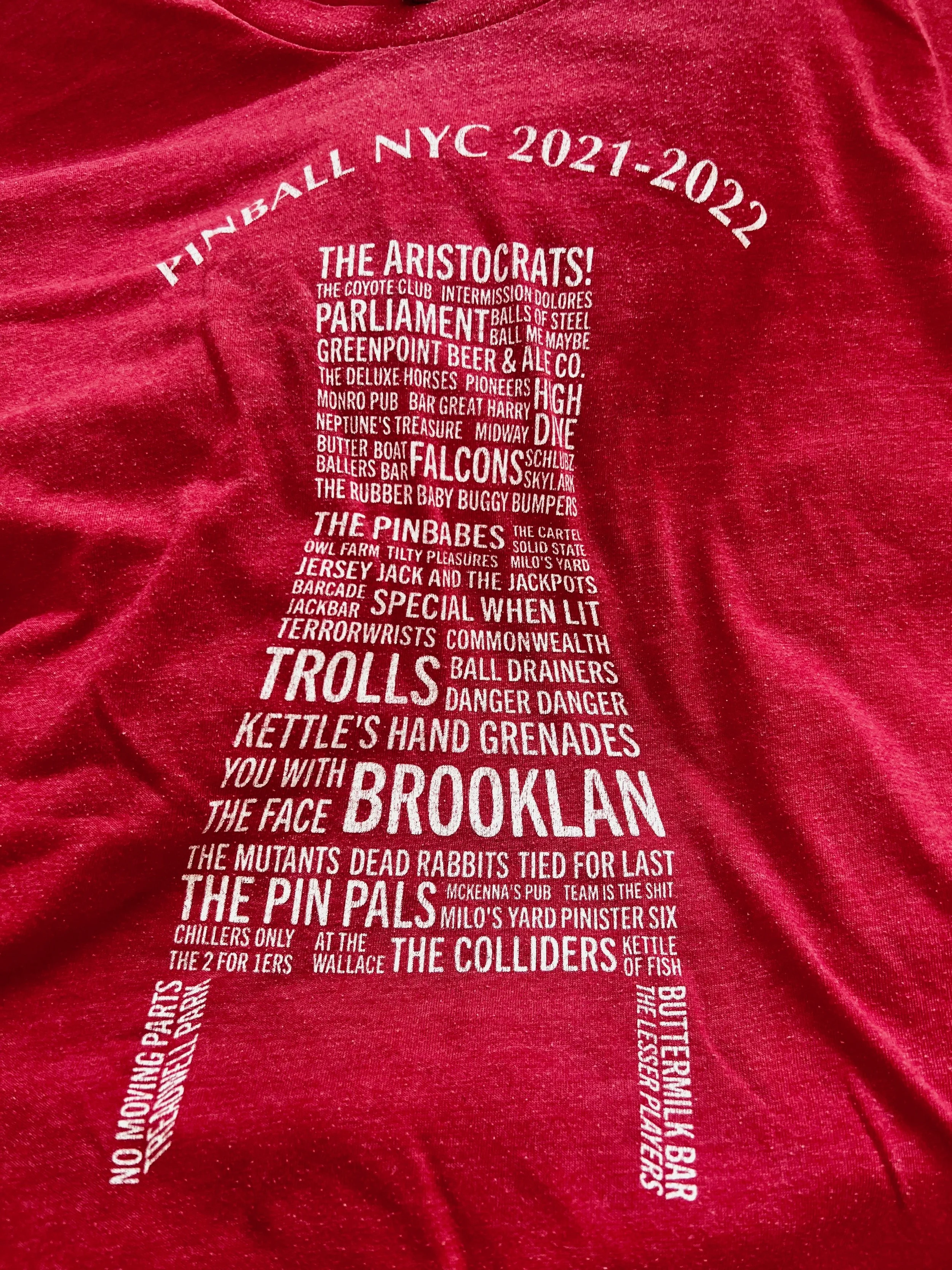 I designed this tee shirt for my pinball league.  The names on the machine are all the team names.  Our team is the Monroe Pub Falcons.