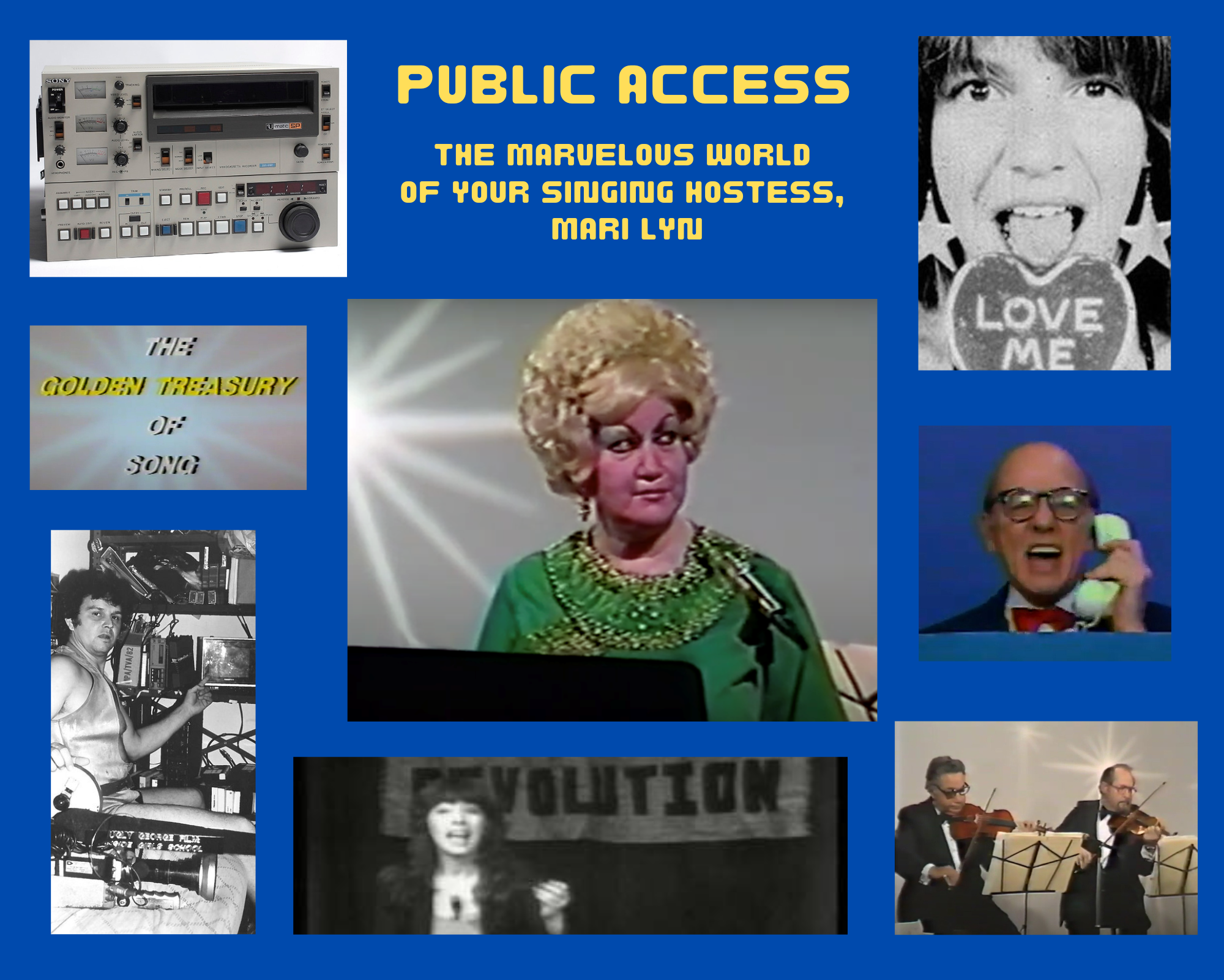 Collage of scenes featuring 1980s Manhattan cable TV singer Mari Lyn to promote "Public Access," "The Marvelous World of Your Singing Hostess, Mari Lyn."