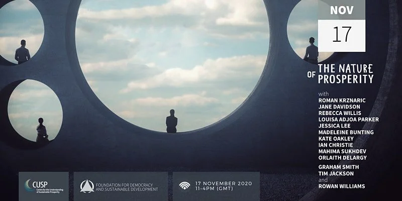 The Nature of Prosperity Dialogue: Saving the Good Life